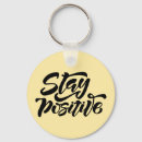 Search for stay positive keychains Typography