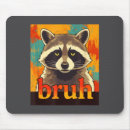 Search for funny raccoon mousepads Music