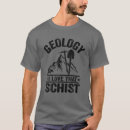 Search for rock tshirts geology