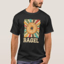 Search for bagel tshirts Quote