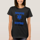 Search for first responder tshirts Paramedic