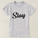 Search for slay tshirts Cool