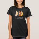 Search for burdened tshirts Saying