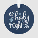 Search for o holy night ornaments Christmas carol