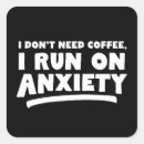 Recherche de soyez nerveux autocollants Anxiété