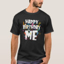 Search for happy birthday to me tshirts Dad