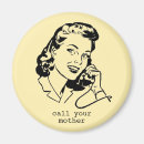 Search for call your mother magnets Humourous