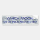 Search for moon bumper stickers Funny