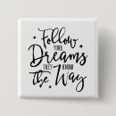 Search for follow buttons Follow your dreams
