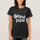 Search for for grandpaw tshirts Lover