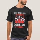 Search for bowling leagues tshirts Great