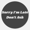 Search for sorry late stickers Introvert