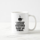 Search for i survived another meeting mugs Been