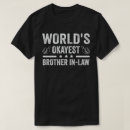Search for brother in law tshirts Sister