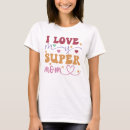 Recherche de super maman tshirts Pour elle