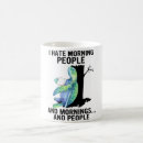 Search for i hate people mugs Morning