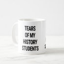 Search for history students mugs Teacher