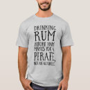 Recherche de rhum tshirts Boissons alcoolisées