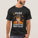 Search for trump thanksgiving tshirts Autumn