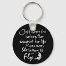 Search for butterfly quotes keychains Motivational