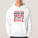 Search for soccer hoodies Funny