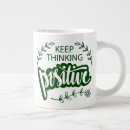 Search for think positive mugs Inspiration