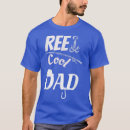 Search for reel cool dad tshirts Father