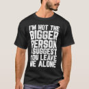 Search for leave me alone clothing Bigger