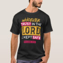 Search for trust in the lord tshirts Bible verse
