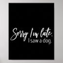 Search for dog sayings posters Sarcastic