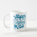 Search for happy everything mugs Motivational