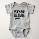 Search for daddy proof baby clothes New dad