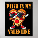 Search for i love pizza posters Valentive