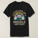 Search for middle brother tshirts Birthday
