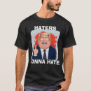 Search for hate trump tshirts President