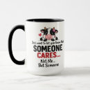 Search for someone cares mugs Sarcastic
