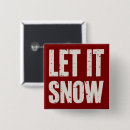 Search for let it snow buttons Festive