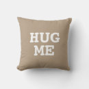 Search for hug me pillows Funny