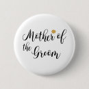 Search for mother of the groom buttons Bachelor party