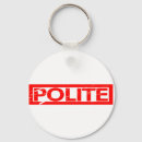Search for polite keychains Funny