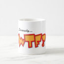 Search for wtf mugs Humour