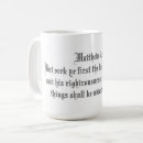 Search for matthew 6 33 mugs Religion