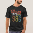 Search for born 1986 tshirts Since