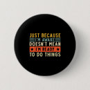 Search for funny women quotes buttons Slogan