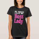 Recherche de boss lady tshirts Femmes