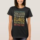 Search for elmer tshirts Don't