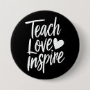 Search for teach buttons Teach love inspire