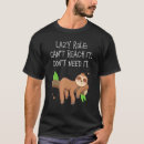 Search for lazy tshirts Don't