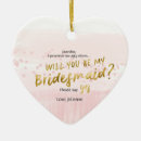 Search for will you be my bridesmaid ornaments Modern