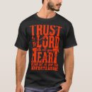Search for trust in the lord tshirts Quote